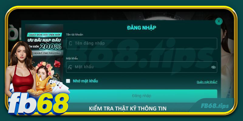 Kiểm tra thật kỹ thông tin