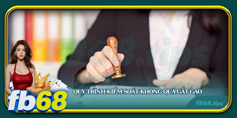 Quy trình kiểm soát của BVI linh hoạt hơn so với các đơn vị khác