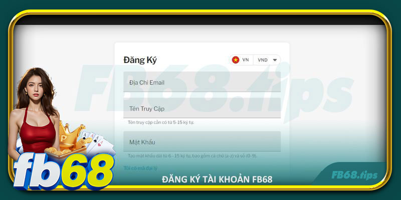 Đăng ký tài khoản FB68 để trải nghiệm nhiều tựa game hấp dẫn